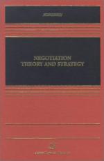 Negotiation Theory and Strategy 