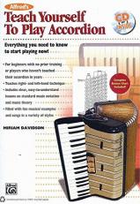 Alfred's Teach Yourself to Play Accordion : Everything You Need to Know to Start Playing Now!, Book and CD 