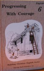 Progressing with Courage : English 6