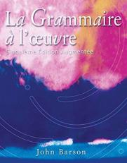 La Grammaire ... l'oeuvre : Media Edition (with Quia) : Media Edition (with Quia Passcard) 5th