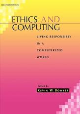 Ethics and Computing : Living Responsibly in a Computerized World 2nd