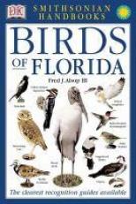 Birds of Florida : The Clearest Recognition Guide Available 