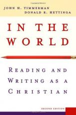 In the World : Reading and Writing as a Christian 2nd