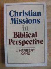 Christian Missions in Biblical Perspective 