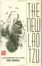 The New Lao Tzu : A Contemporary Tao Te Ching 