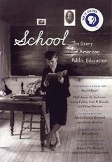 School : The Story of American Public Education 