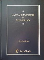 Cases and Materials in Juvenile Law 2002 