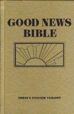 Good News Bible: The Bible in Today's English Version/Today's English Version/360Hcj/Gold Hardcover 