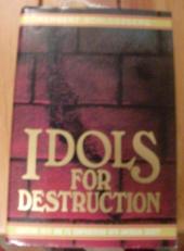 Idols for Destruction : Christian Faith and Its Confrontation with American Society 