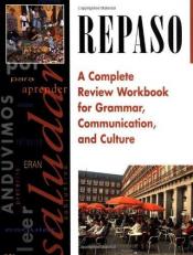 REPASO : A Complete Review Workbook for Grammar, Communication, and Culture 