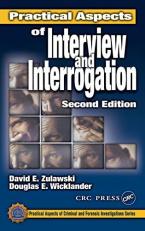 Practical Aspects of Interview and Interrogation 2nd