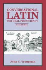 Conversational Latin for Oral Proficiency 2nd