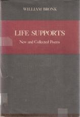 Life Supports: New and Collected Poems 