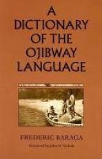 Dictionary of the Ojibway Language 3rd