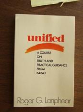 Unified : A Course on Truth and Practical Guidance from Babaji 2nd