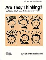Are They Thinking? : A Thinking - Skills Program for the Elementary Grades 