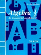 Algebra 1-2, Grades 4-8 : An Incremental Development Teacher Edition