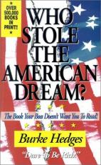 Who Stole the American Dream? : The Book Your Boss Doesn't Want You to Read 