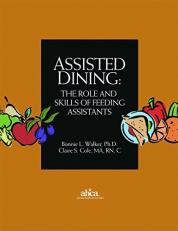 Assisted Dining : The Role and Skills of Feeding Assistants 