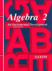 Algebra 2 : An Incremental Development