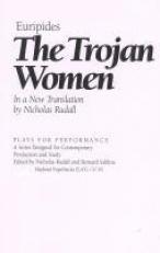 Euripides - the Trojan Women : Plays for Performance 