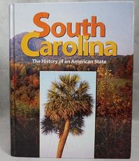 South Carolina: History of an American State 2nd