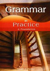 Grammar in Practice A Foundation 