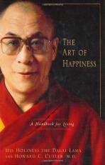 The Art of Happiness : A Handbook for Living 