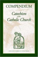 Compendium : Catechism of the Catholic Church 