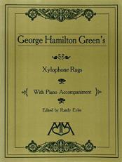 Xylophone Rags of George Hamilton Green 
