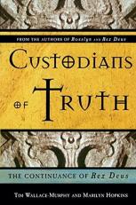 Custodians of Truth : The Continuance of Rex Deus 