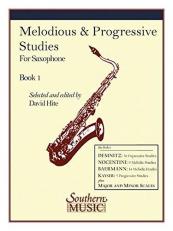 Melodious and Progressive Studies, Book 1 : Saxophone