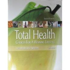 Total Health : Choices for A Winning Lifesytle 