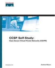CCSP Self-Study : Cisco Secure Virtual Private Networks (CSVPN) 2nd