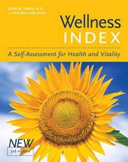 Wellness Index : A Self Assessment for Health and Vitality 3rd