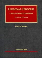 Criminal Process : Cases, Comment, Questions 7th