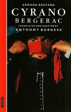Cyrano de Bergerac : Translated by Anthony Burgess 