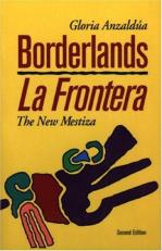 Borderlands - La Frontera : The New Mestiza 2nd