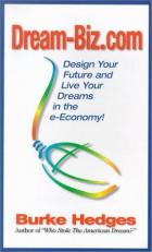 Dreambiz.Com : Design Your Future And Live Your Dreams In The E-Economy! 