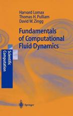 Fundamentals of Computational Fluid Dynamics 