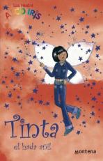 Tinta, El Hada Anil / Izzy the Indigo Fairy (Rainbow Magic) (Spanish Edition) 