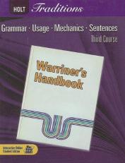 Holt Traditions Warriner's Handbook : Grammar, Usage, Mechanics, Sentences -- Grade 9, Third Course 2008