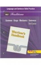 Holt Traditions Warriner's Handbook : Language and Sentence Skills Practice Third Course Grade 9 Third Course