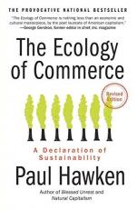 The Ecology of Commerce Revised Edition : A Declaration of Sustainability 