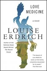 Love Medicine : Newly Revised Edition 