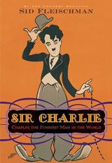 Sir Charlie : Chaplin, the Funniest Man in the World 