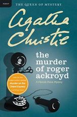 The Murder of Roger Ackroyd : A Hercule Poirot Mystery 