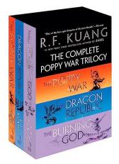 The Complete Poppy War Trilogy Boxed Set : The Poppy War / the Dragon Republic / the Burning God 