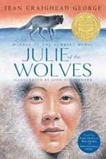 Julie of the Wolves : A Newbery Award Winner 