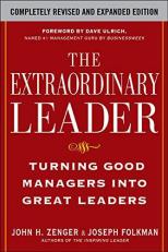 The Extraordinary Leader: Turning Good Managers into Great Leaders 2nd